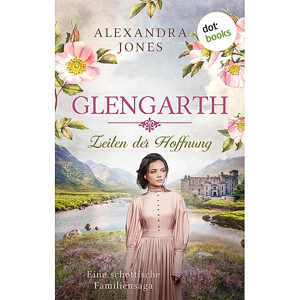 Zeiten der Hoffnung / Glengarth Bd.3, Alexandra Jones