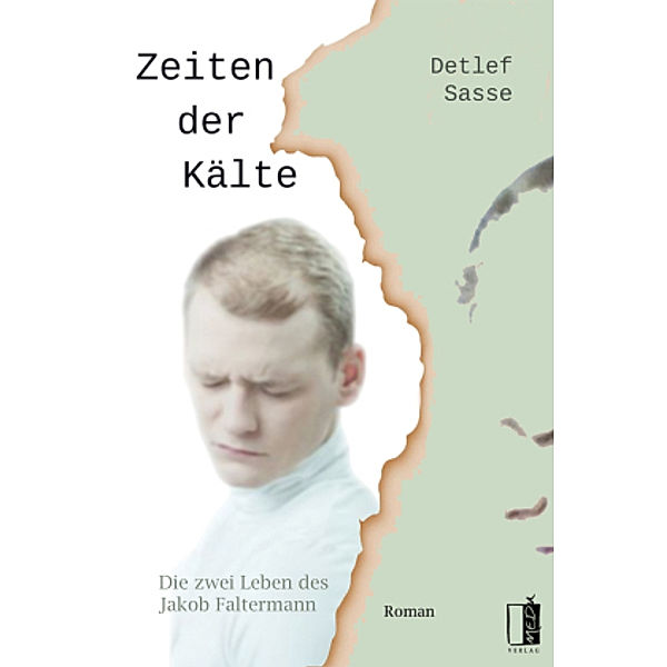 Zeiten der Kälte, Detlef Sasse