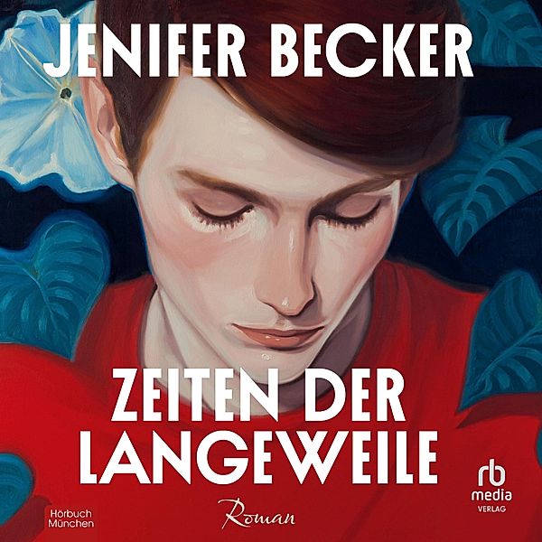 Zeiten der Langeweile, Jenifer Becker