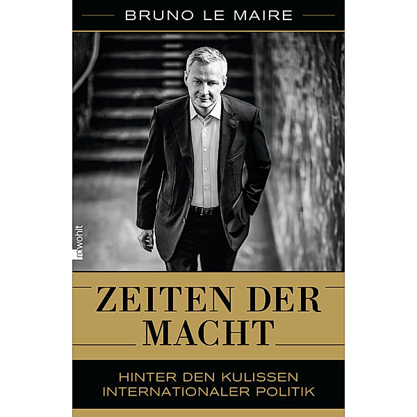 Zeiten der Macht, Bruno Le Maire