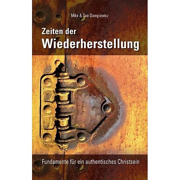 Zeiten der Wiederherstellung, Mike Dowgiewicz, Sue Dowgiewicz