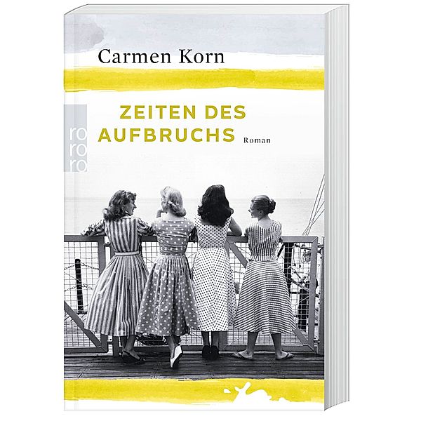 Zeiten des Aufbruchs / Jahrhundert-Trilogie Bd.2, Carmen Korn