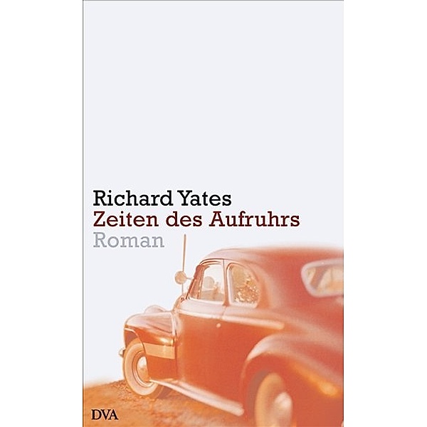 Zeiten des Aufruhrs, Richard Yates