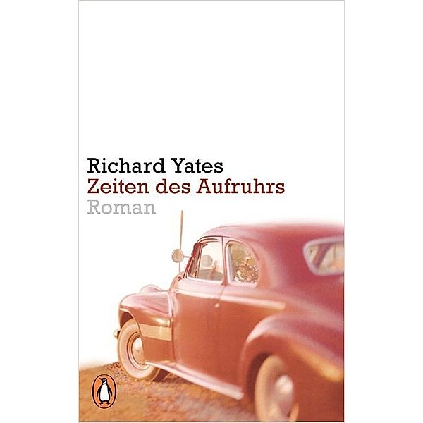 Zeiten des Aufruhrs, Richard Yates