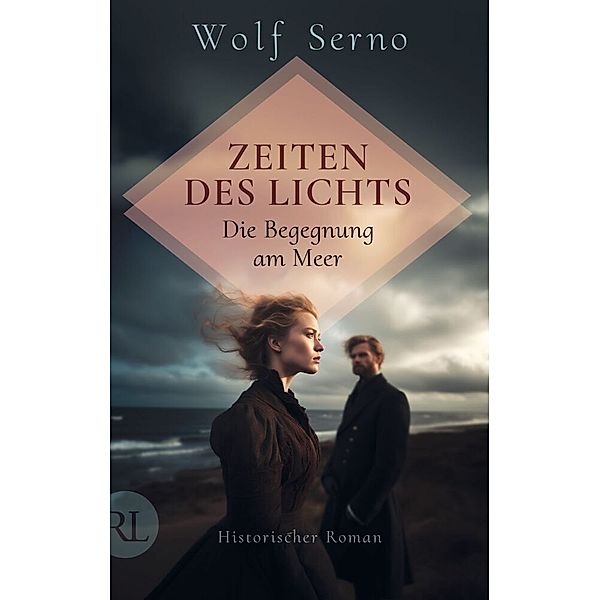 Zeiten des Lichts - Die Begegnung am Meer, Wolf Serno