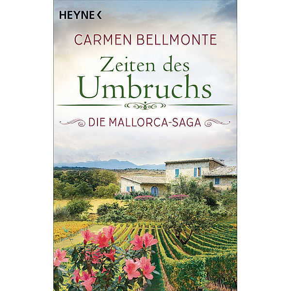 Zeiten des Umbruchs / Mallorca Saga Bd.3, Carmen Bellmonte