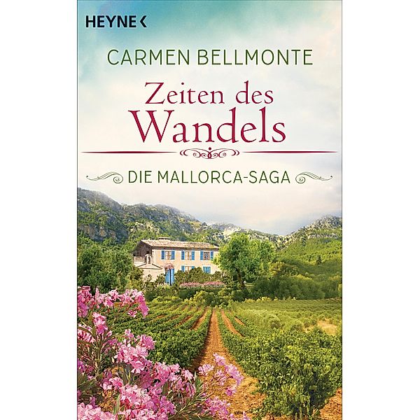 Zeiten des Wandels / Mallorca Saga Bd.1, Carmen Bellmonte