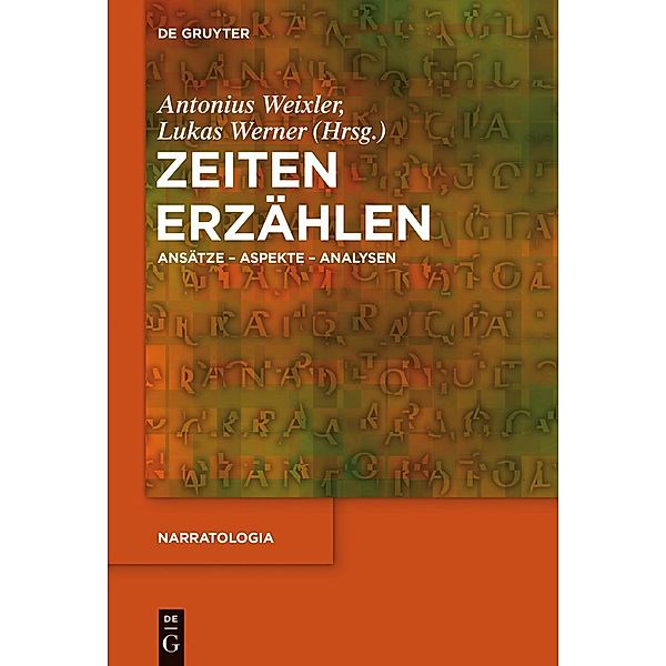 Zeiten erzählen / Narratologia Bd.48