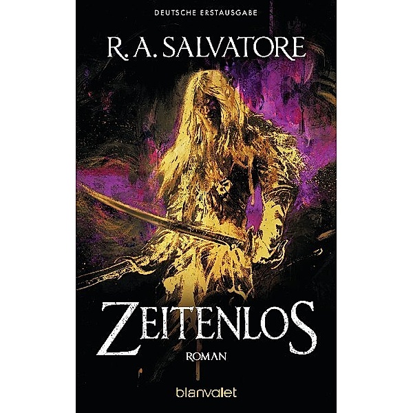 Zeitenlos / Die Generationen-Trilogie Bd.1, Robert A. Salvatore