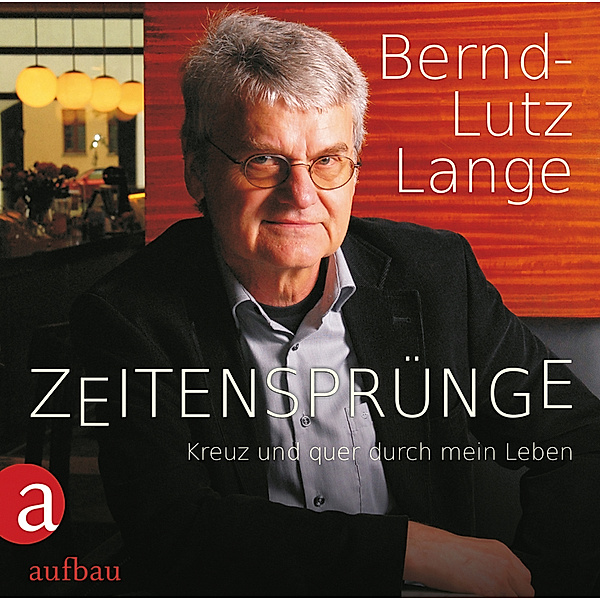 Zeitensprünge,1 Audio-CD, Bernd-Lutz Lange