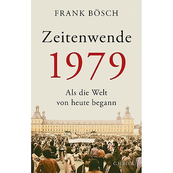 Zeitenwende 1979, Frank Bösch