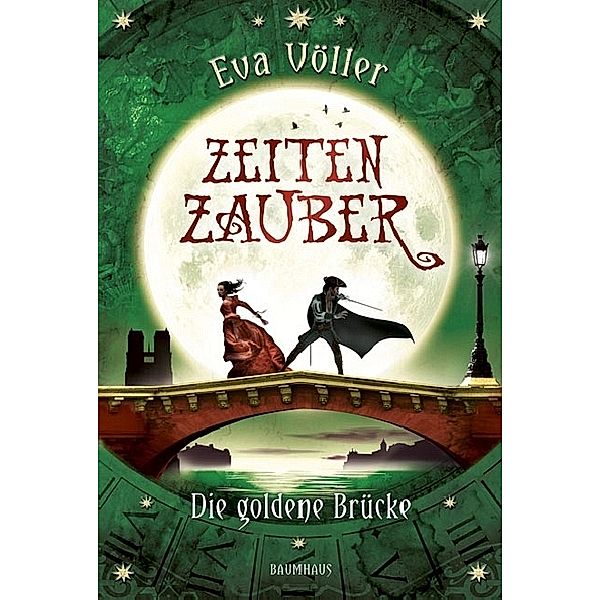 Zeitenzauber - Die goldene Brücke, Eva Völler