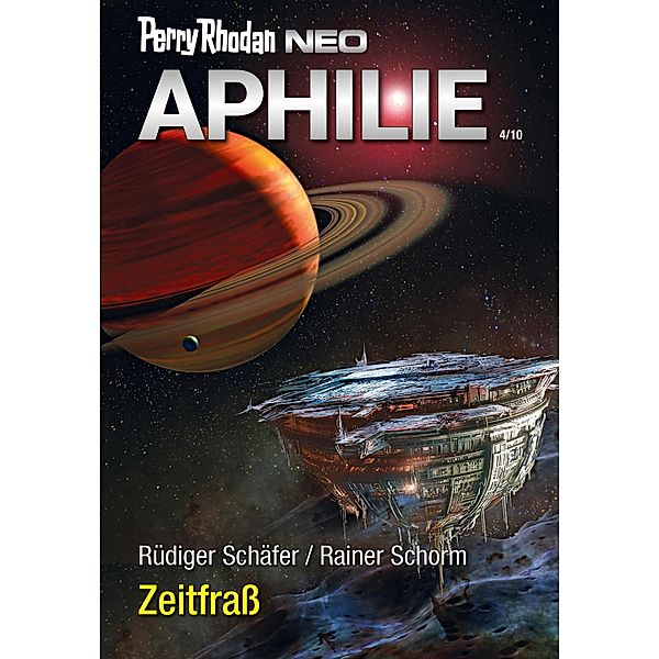 Zeitfraß / Perry Rhodan - Neo Bd.313, Rüdiger Schäfer, Rainer Schorm