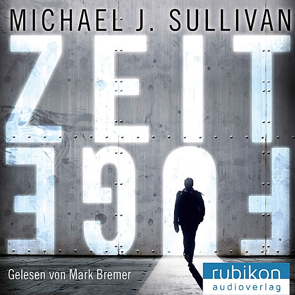 Zeitfuge, Michael J. Sullivan
