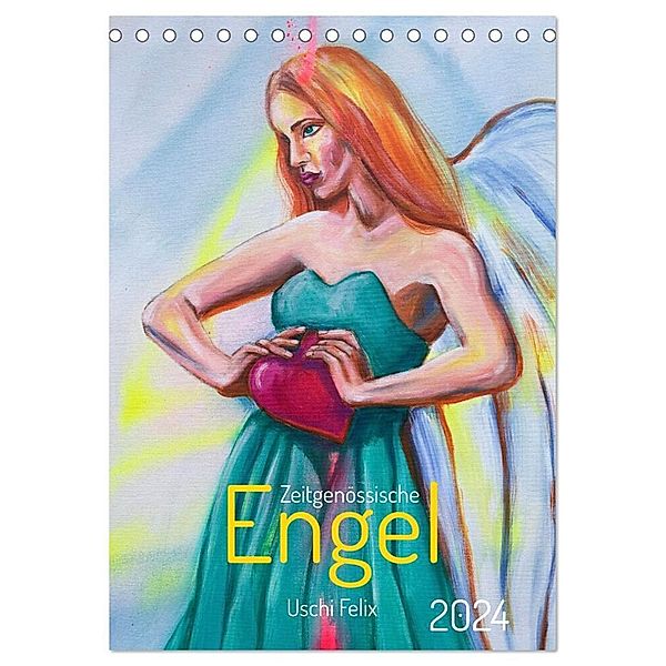 Zeitgenössische Engel (Tischkalender 2024 DIN A5 hoch), CALVENDO Monatskalender, Uschi Felix
