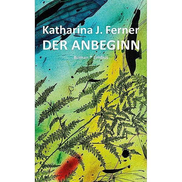 Zeitgenossen / Der Anbeginn, Katharina J. Ferner