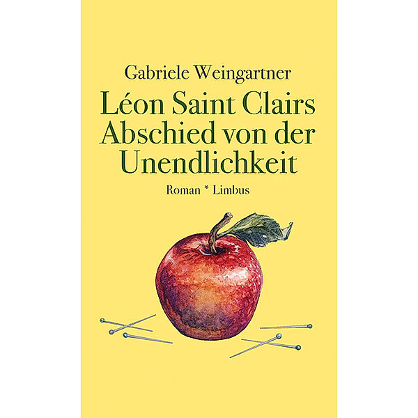 Zeitgenossen / Léon Saint Clairs Abschied von der Unendlichkeit, Gabriele Weingartner