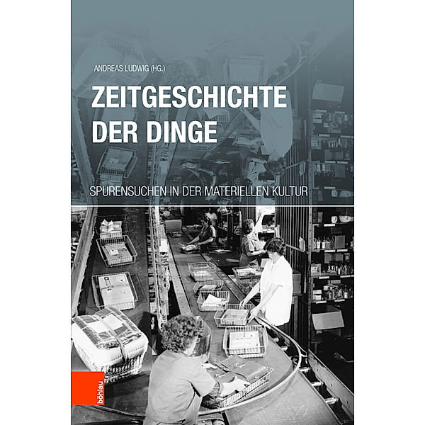 Zeitgeschichte der Dinge