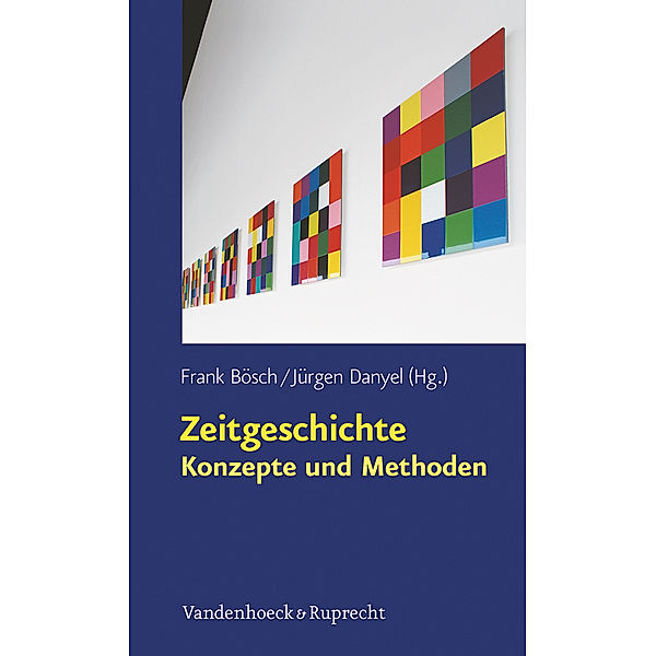 Zeitgeschichte - Konzepte und Methoden