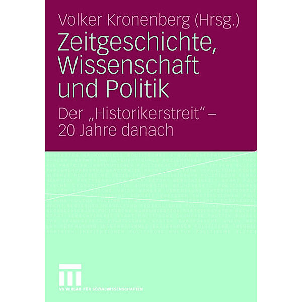 Zeitgeschichte, Wissenschaft und Politik