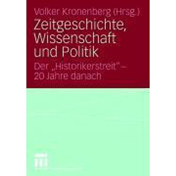 Zeitgeschichte, Wissenschaft und Politik, Volker Kronenberg