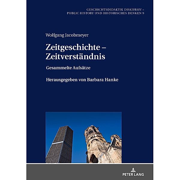 Zeitgeschichte - Zeitverstaendnis, Jacobmeyer Wolfgang Jacobmeyer