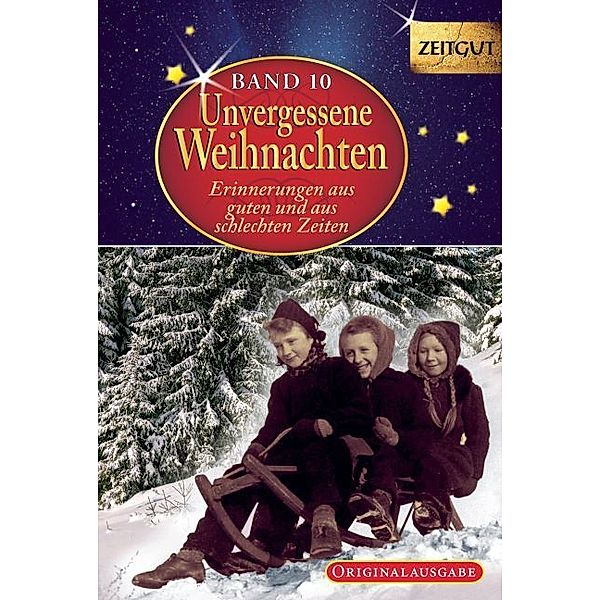 Zeitgut / SONDERBD / Unvergessene Weihnachten - Band 10. Geschenkband.Bd.10