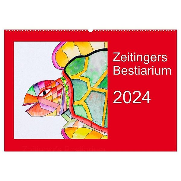 Zeitingers Bestiarium (Wandkalender 2024 DIN A2 quer), CALVENDO Monatskalender, Paul Zeitinger