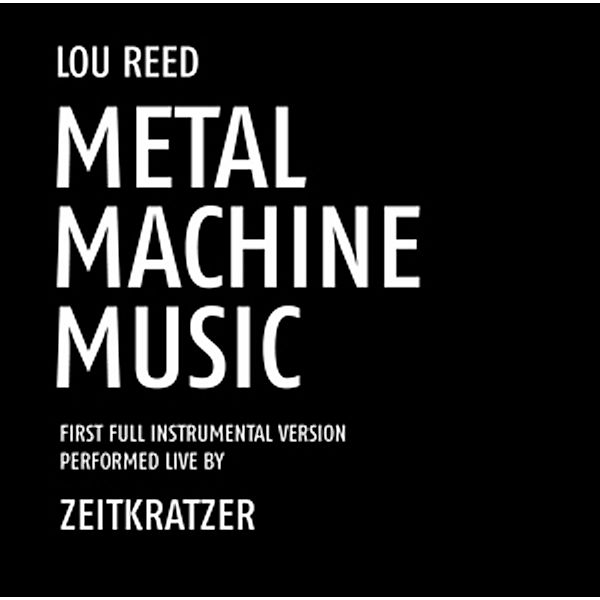 Zeitkratzer Play Lou Reed-Metal Machine Music, Zeitkratzer