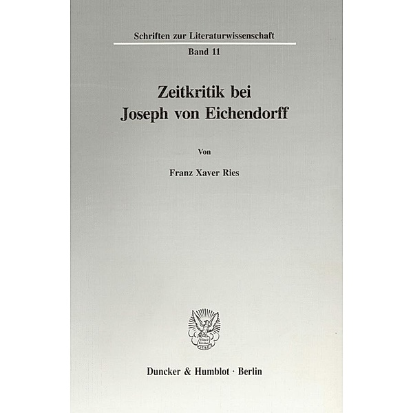 Zeitkritik bei Joseph von Eichendorff., Franz Xaver Ries