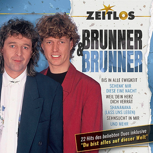 Zeitlos - Brunner & Brunner, Brunner & Brunner