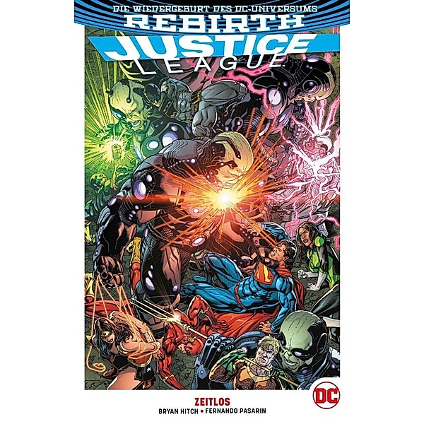 Zeitlos / Justice League 2. Serie Bd.3, Bryan Hitch, Fernando Pasarin