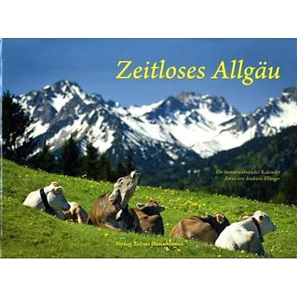 Zeitloses Allgäu, Andreas Ellinger