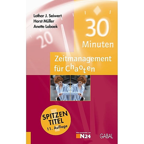 Zeitmanagement für Chaoten, Lothar J. Seiwert, Horst Müller, Anette Labaek-Noeller