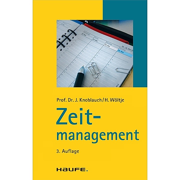 Zeitmanagement / Haufe TaschenGuide Bd.70, Jörg Knoblauch, Jörg Wöltje