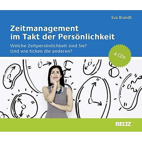 Zeitmanagement im Takt der Persönlichkeit, 4 CDs, Eva Brandt