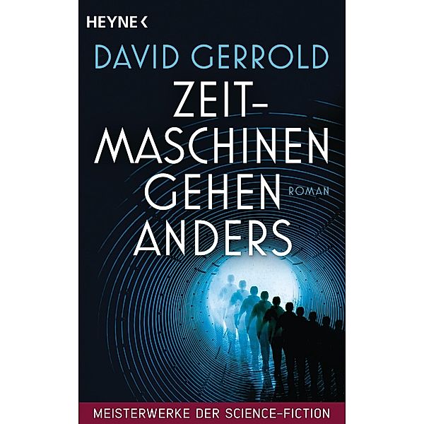 Zeitmaschinen gehen anders, David Gerrold