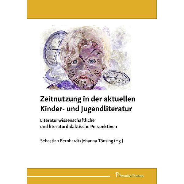 Zeitnutzung in der aktuellen Kinder- und Jugendliteratur