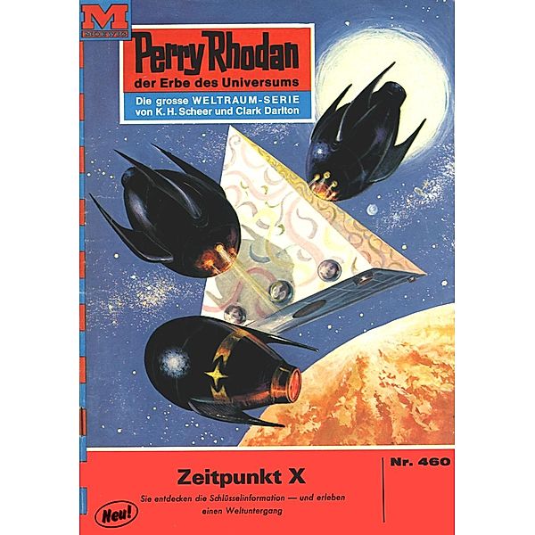 Zeitpunkt X (Heftroman) / Perry Rhodan-Zyklus Die Cappins Bd.460, Hans Kneifel