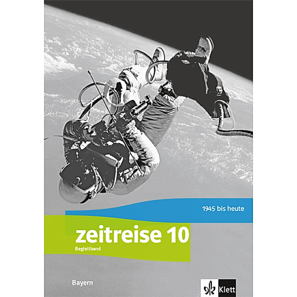 Zeitreise 10. Ausgabe Bayern Realschule