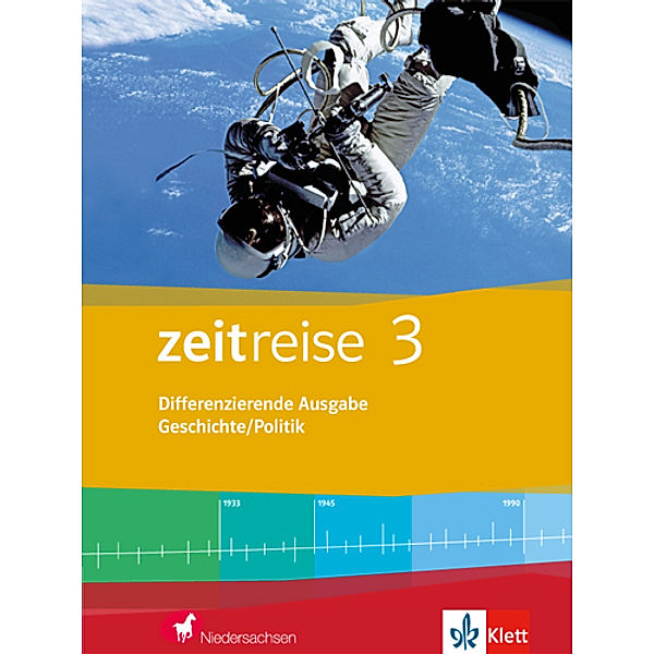 Zeitreise 3. Differenzierende Ausgabe Niedersachsen