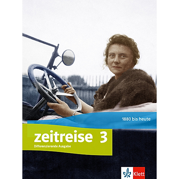 Zeitreise 3. Differenzierende Ausgabe Nordrhein-Westfalen, Thüringen und Mecklenburg-Vorpommern