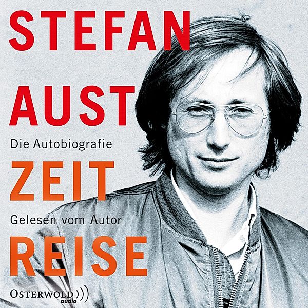 Zeitreise, Stefan Aust