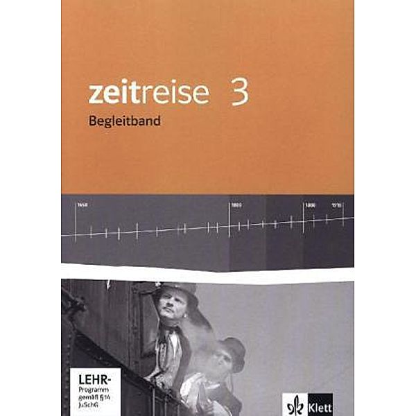 Zeitreise. Ausgabe für Hessen Realschule ab 2011 / Zeitreise 3. Ausgabe Hessen Realschule, m. 1 CD-ROM