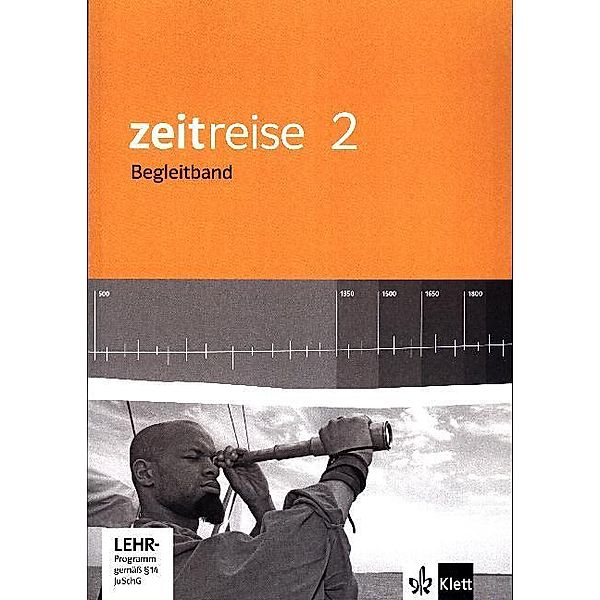Zeitreise. Ausgabe für Nordrhein-Westfalen, Sachsen-Anhalt Realschule, Sekundarschule ab 2011 / Zeitreise 2. Ausgabe Nordrhein-Westfalen, Sachsen-Anhalt, m. 1 CD-ROM