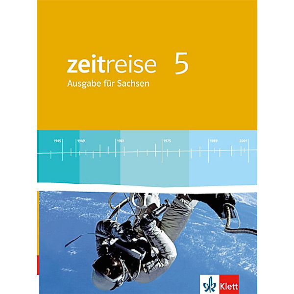 Zeitreise. Ausgabe für Sachsen Mittelschule ab 2013 / Zeitreise 5. Ausgabe Sachsen