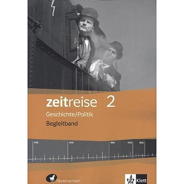 Zeitreise. Differenzierende Ausgabe für Niedersachsen ab 2012 / Zeitreise 2. Differenzierende Ausgabe Niedersachsen