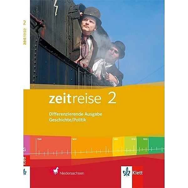 Zeitreise. Differenzierende Ausgabe für Niedersachsen ab 2012 / Zeitreise 2. Differenzierende Ausgabe Niedersachsen