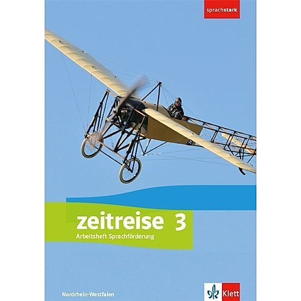 Zeitreise. Differenzierende Ausgabe für Nordrhein-Westfalen, Schleswig-Holstein und Sachsen-Anhalt ab 2017 / 9./10. Klasse, Arbeitsheft Sprachförderung