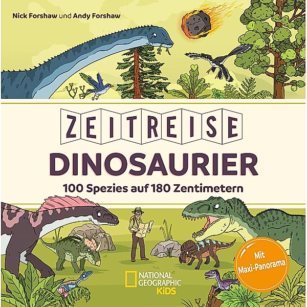 Zeitreise Dinosaurier: 100 Spezies auf 180 Zentimetern, William Exley